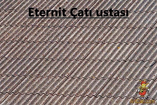 Eternit Çatı ustası-Eternit ustası, hizmetlerimiz