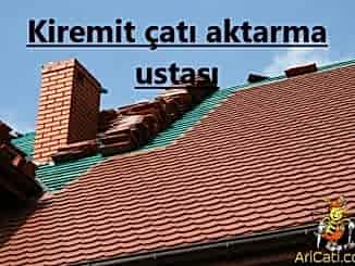 Kiremit çatı aktarma ustası-Çatı Aktarma Ustası, hizmetlerimiz