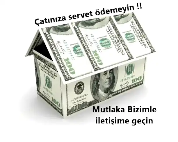 Uygun fiyatlı çatı,Çatı ustası