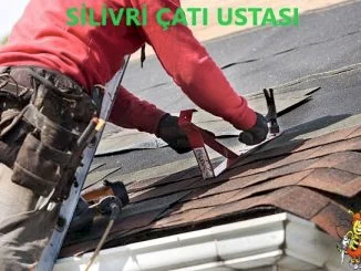 Silivri Çatı Ustası, silivri bölgelerimiz