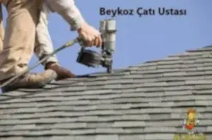 Beykoz Çatı Ustası,Beykoz çatıcı,Beykoz oluk ustası,Beykoz Çatı Tamiri