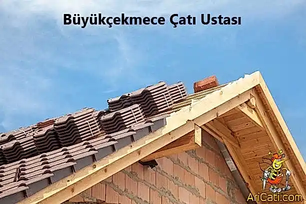 Büyükçekmece Çatı ustası, büyükçekmece bölgelerimiz