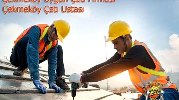 cekmekoy-uygun-cati-firmasi Çekmeköy uygun çatı firması