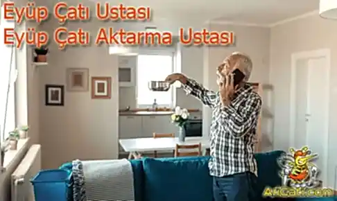 Eyüp çatı aktarma ustası,En uygun Çatı aktarma firması Eyüp