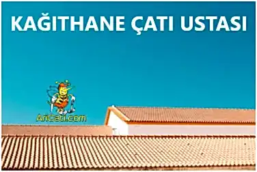 Kağıthane Çatı Ustası,Kağıthane çatıcı,Kağıthane oluk ustası