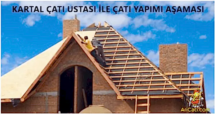 Kartal Çatı yapımı Ustası,Kartal Çatı yapımı