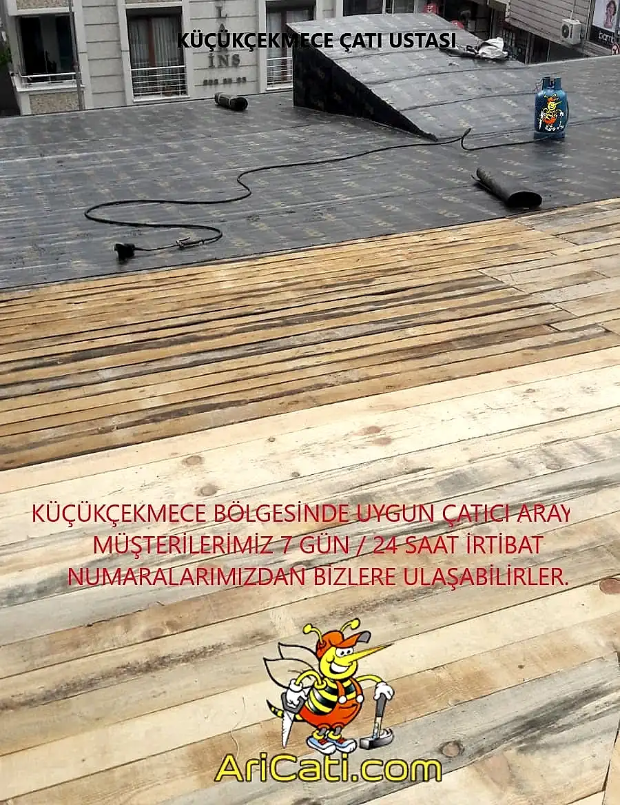 KÜÇÜKÇEKMECE ÇATI USTASI,KÜÇÜKÇEKMECE ÇATICI