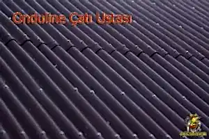 onduline çatı ustası firması