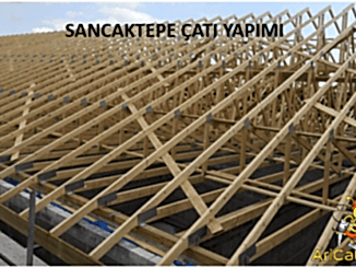 Sancaktepe Çatı yapımı, Sancaktepe Çatı yapan firmalar , Sancaktepe Çatıcı